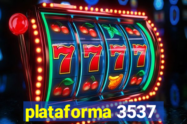 plataforma 3537